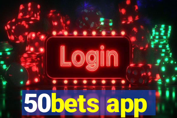 50bets app